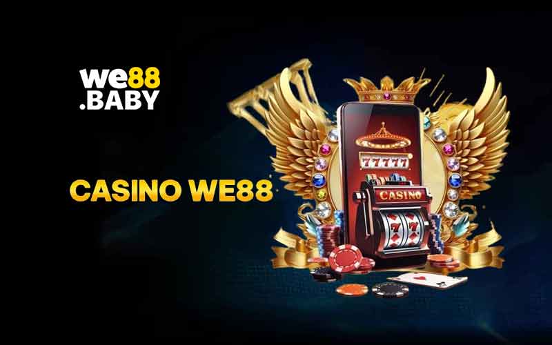 Giới thiệu về sảnh casino WE88