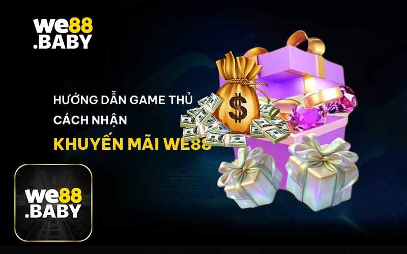 Hướng dẫn tham gia khuyến mãi we88